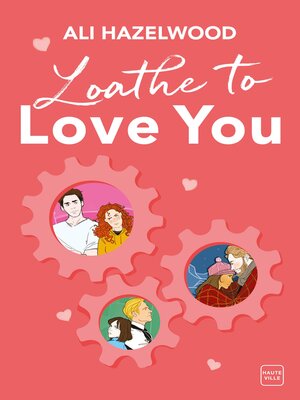 cover image of Loathe to Love You